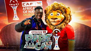 CAN 2025 🇩🇿🇨🇩 : Algérie vs RD Congo 🔥 | Pape à la CAN – Épisode 1