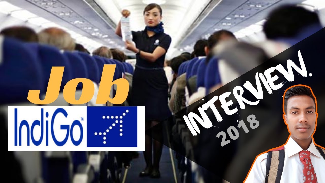 Indigo Job Interview for cabin crew April 2018 in Hindi