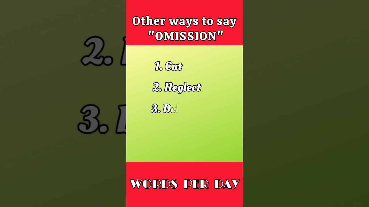 Another word for "OMISSION" 