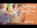 Painting with Gwen Fox ~ Pt.4 (FINALE)