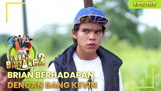 BRIAN BERHADAPAN DENGAN BANG KEVIN  - KURAIH BINTANG 2
