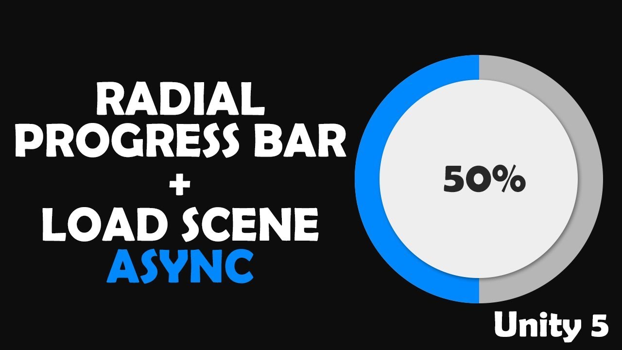 Scene load. Radial progress Bar. PROGRESSBAR Unity. Load progress Bar для unity3d. Loading Bar Unity.
