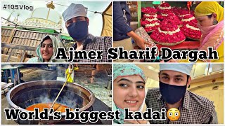 WORLD’S BIGGEST 4800 kg Kadai 😨 |AJMER  SHARIF DARGAH | Shopping Time | Family Vlog | Rushna Noor