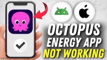 How to Fix Octopus Energy App Not Working - Multiple Solutions! (Apple & Android)