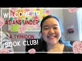 Welcome to the Asians Under a Typhoon Book Club!