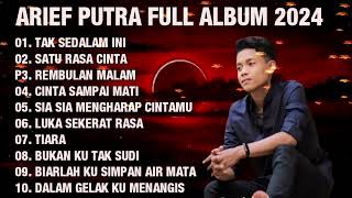 ARIEF FULL ALBUM TERBAIK PALING TERPOPULER 2023 TANPA IKLAN || TAK SEDALAM INI - SATU RASA CINTA