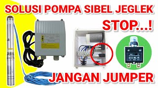 SOLUTION FOR SUBMERSIBLE PUMPS THAT OFTEN JEGLEK - CAUTION - DON'T JUMPER