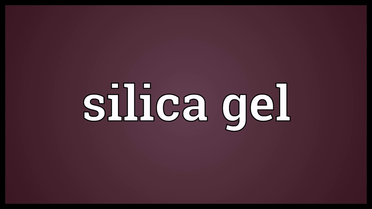 Silica gel Meaning Wordogram YouTube