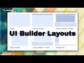 Introducing ui builder layouts