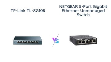 TP-Link vs NETGEAR: Which Gigabit Ethernet Switch is Better?