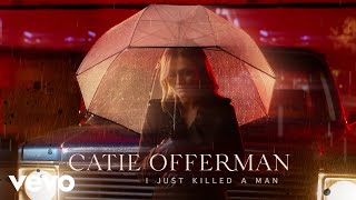 Vignette de la vidéo "Catie Offerman - I Just Killed A Man (Official Audio)"