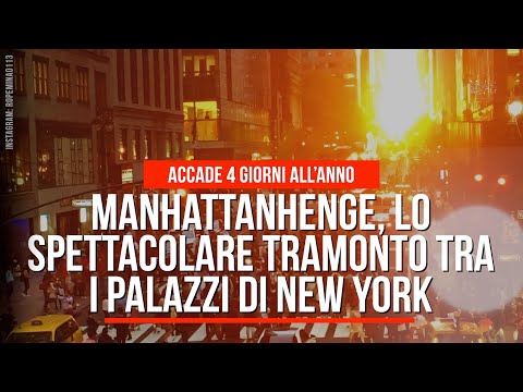 Video: Manhattanhenge è Il Tramonto Più Spettacolare Di New York. Prenderlo Stasera