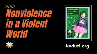 Nonviolence in a Violent World