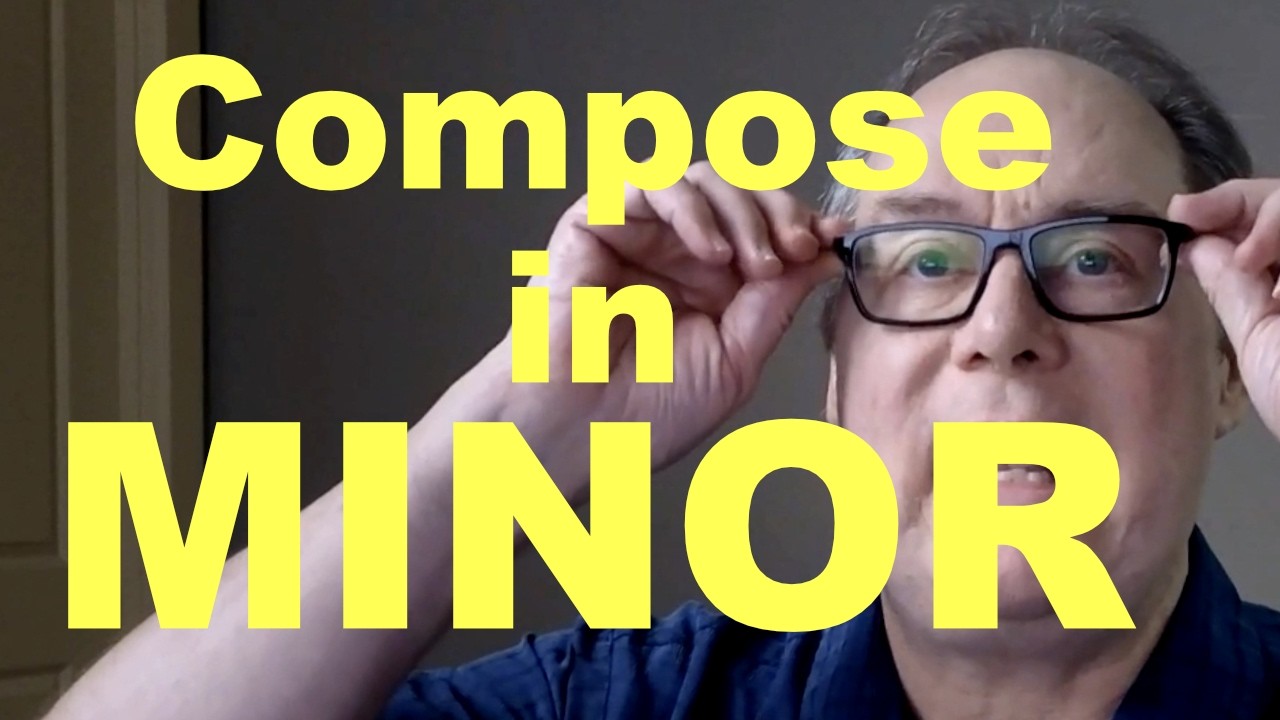 Compose Music in Minor