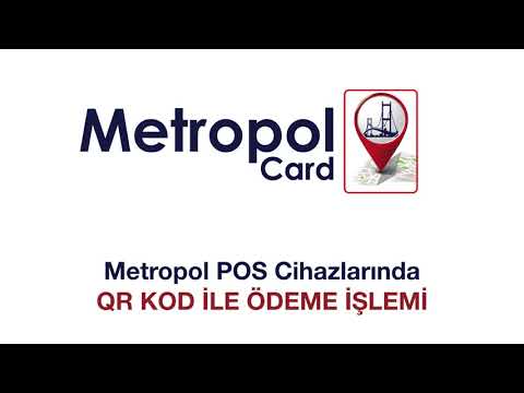 Metropol POS cihazlarında QR Kod ile Ödeme İşlemi