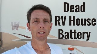 Dead RV House Battery FIXED!