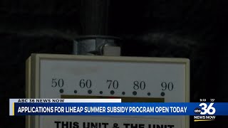 Applications for LIHEAP Summer Subsidy Program open today