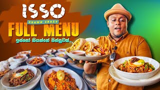 ඉස්සෝ කියන්නේ පිස්සුවක්.. 😘🍤 EXCLUSIVE!! ISSO Restaurant Full Menu 2022