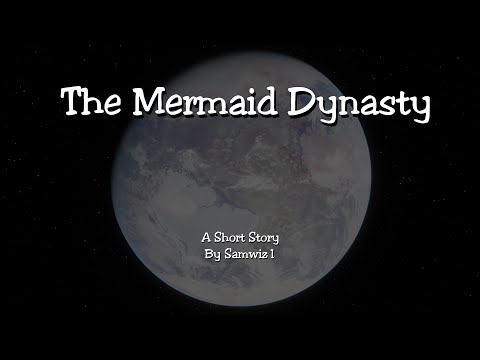 Short Story - The Mermaid Dynasty
