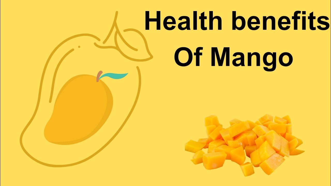 Health benefits of mango YouTube