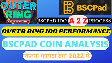 Outer Ring IDO Performance. #BSCPAD Launchpad Tutorial. Get Guaranteed Allocation in Bscpad IDO