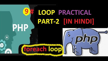 Loop in PHP (part-2),foreach loop in PHP [in Hindi] practical |by Abhishek Sinha