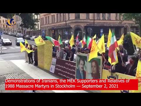 Demonstrations of Iranians, the MEK Supporters in Stockholm — September 2, 2021