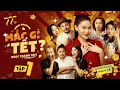 Mc g tt  tp 1  phim hi tt 2024  ngc thanh tm ngc phc v tn pht vinh ru 