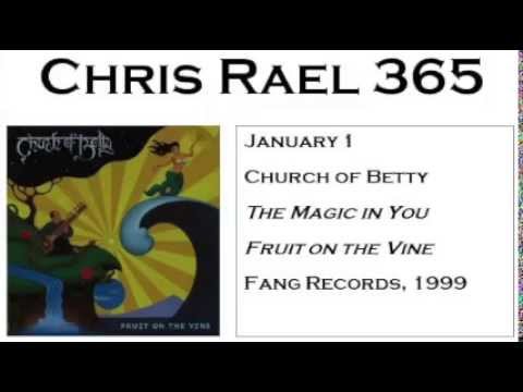 Church of Betty - The Magic in You (Fruit on the Vine, 1999, The Telegraph Company)