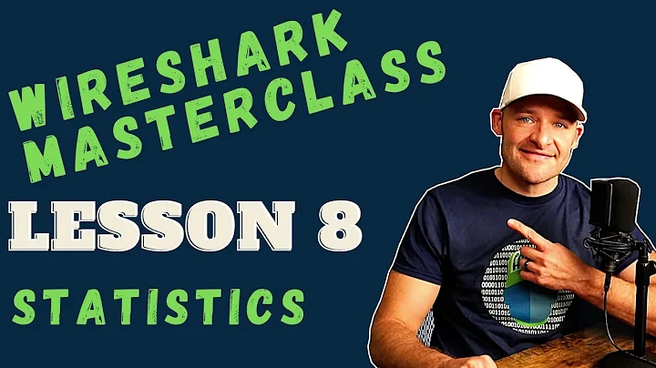 Analysez les statistiques Wireshark pour des réseaux plus sûrs