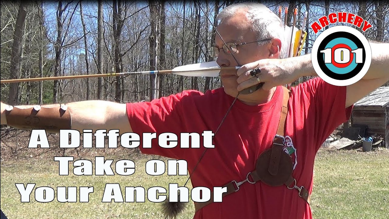 Traditional Archery Your Anchor, a different perspective YouTube