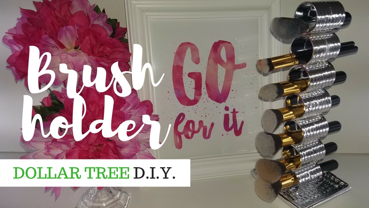 Dollar Tree Brush Holder DIY 2018 Tutorial How To Make Up