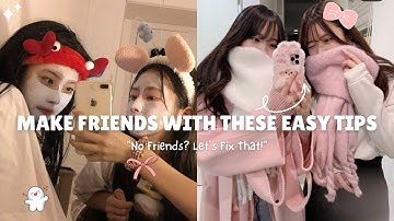How to make friends easily as a teen and adult girl🙆‍♀️🎀 | tips and tricks, friendship, friendgoals