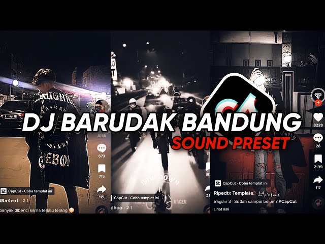DJ BARUDAK BANDUNG SOUND PRESET - Dj Gombal Remix class=
