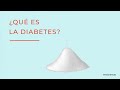 ¿Qué es la diabetes?