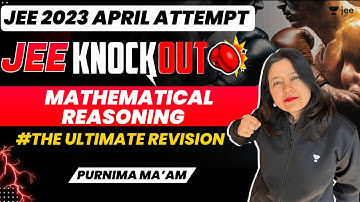 Mathematical Reasoning | #jee2024 #jee2025 #jeemaths #knockout #purnimakaul
