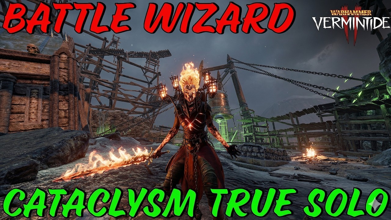 Battle Wizard - Cataclysm True solo - Fire Sword/Fireball - Screaming Bell - Warhammer Vermintide 2