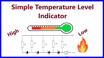 How to make Simple Temperature Level Indicator