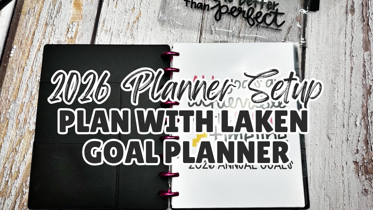 2026 Goals Planner Setup | Plan with Laken Planner - YouTube