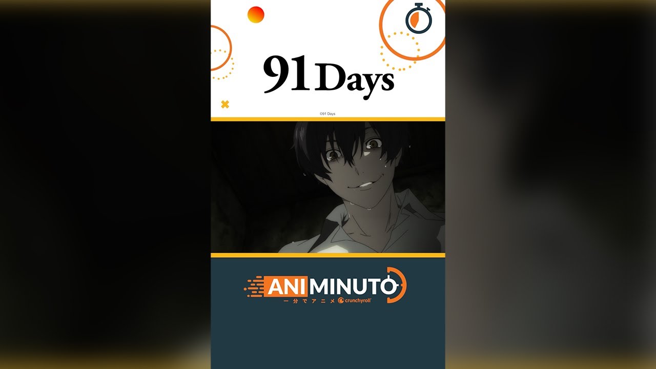 1 MINUTO para te convencer a assistir 91 Days!