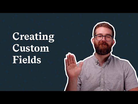 Creating Custom Fields