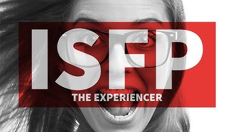 ISFP in 2 Minutes - 16 Personalities