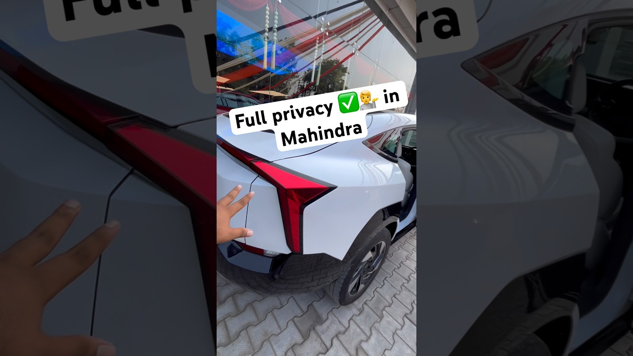 Mahindra xev 9e privacy 💁😚 