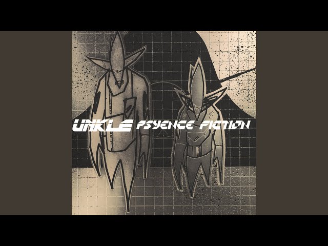 UNKLE - Celestial Annihilation