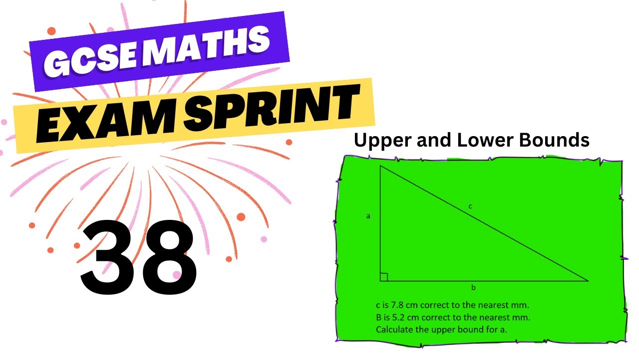GCSE Maths Exam Sprint Series 38 : Upper and Lower Bounds Using ...