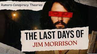 The Tragic Last Days Of Jim Morrison