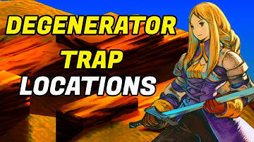 Final Fantasy Tactics All Degenerator Trap Locations
