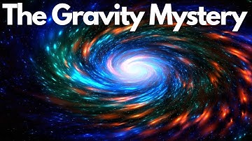 The Gravity Mystery: Understand the Hierarchy Problem