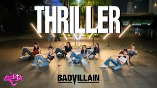 Kpop In Public One Take Badvillain 배드빌런 - Thriller Dance Cover By Aerix Crew Singapore