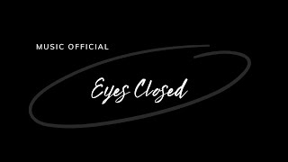 Eyes Closed by OWL (Music Official)